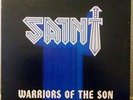 SAINT - Warriors Of The Son - LP Vinyl RRS-001 private first press metal R-60