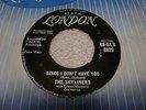 THE SKYLINERS  SINCE I DON'T HAVE YOU / ONE NIGHT, ONE NIGHT 7