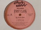 First Class - My Sweet Rose Rare Chicago Freestyle Excellent