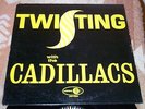 Twisting With THE CADILLACS Nice* JUBILEE Orig* SOUL Doo Wop RHYTHM BLUES Speedo