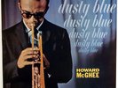 HOWARD McGHEE-DUSTY BLUE-COPY OF THE ORIGINAL  STEREO LP