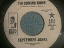 SEPTEMBER JONES im coming home RARE NORTHERN SOUL kapp 45 original promo