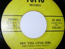 northern soul TROPICS HEY YOU LITTLE GIRL TOPIC ISSUE USA ORIGINAL 45