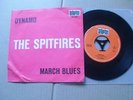 SPITFIRES,DYNAMO/MARCH BLUES single vg+/vg(+) bellaphon rec.BL1011 Germany