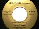 Soul 45 - Jimmy Tate - Get some dues - Mint-
