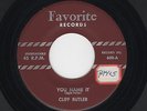 R&B Piano Rocker/Blues CLIFF BUTLER You Name It/No Faith In You FAVORITE M- HEAR