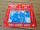 THE SONNY BOYS midnight train BELGIAN FUZZ GARAGE MOD DANCER freakbeat 45
