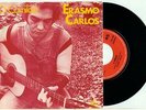 ERASMO CARLOS - O Comilão / Meu Mar (1976) DUTCH POLYDOR PS 7