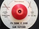 SAM FLETCHER 45 I'd Think It Over Friday Night TOLLIE WLP Rare Northern SOUL MP3