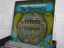 THE TEMPESTS Would You Believe 1967 LP Northern Soul RARE