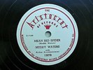 Vintage 78, Muddy Waters, Mean Red Spider/You're Gonna' Miss Me, Aristocrat 1949