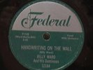 78 R&B / Vocal Group BILLY WARD & DOMINOES Handwriting On The Wall 1954  Federal