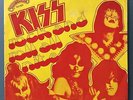 Kiss - Rock and Roll All Nite / Getaway -7