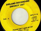 Smokey 007 Please Don't Make Me Cry Deep Soul Hear