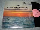 Elvis Will Live On LP rare song poem holy grail ISM weird in shrink Presley