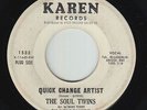 Northern Soul 45 - Soul Twins - Quick Change Artist - Karen - mp3
