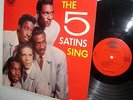 the 5 FIVE SATINS sing original pressing DOO-WOP LP Ember records ELP 100 T