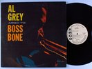 AL GREY Boss Bone ARGO WLP LP mono NM/VG++