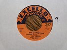 LAZY LESTER Bye Bye Baby Gonna Call It Gone/ - EXCELLO 2182 - NM Vinyl