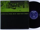 ROY HAYNES TRIO Just Us PRESTIGE NEW JAZZ LP