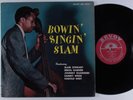 SLAM STEWART Bowin' Singin' Slam SAVOY LP