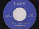 Northern/Deep Soul 45 - Clarence Reid - Push A Little Harder - Dade - mp3