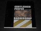 The Gentlemen's Agreement - Gentlemen Prefer... Barbershop SIGNED FAST SHIPPING