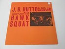 J.B. Hutto & His Hawks With Sunnyland Slim Hawk Squat Roots Of Jazz DS-617