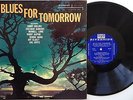 BLUES FOR TOMORROW EX MONO LP Storage Find 1957 Coltrane Rollins Hawkins Blakey
