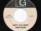 Northern Soul 45 CHINO FEASTER Don't You Know/The Girl I Love HEAR Gateway