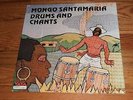 MONGO  SANTAMARIA--LP--DRUMS  AND  CHANTS--LP