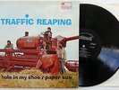Traffic, traffic Reaping, Org. Cdn. Release. Island Records - WI 4700  Mono, VG+