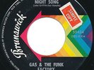 DEEP/ NORTHERN SOUL Gas & The Funk Factory The Good Night Song 45 VG+ cond 1970