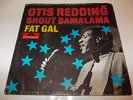 hear OTIS REDDING shout bamalama + fat gal 45 R&B SOUL SCREAMER MOD rare 7''