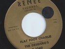 THE DESIDERO'S soul FLAT FOOT CHARLIE rare CHI-LITES 45