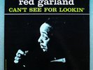 RED GARLAND Can't See For Lookin' FROM 63-TRIO IN TOP FORM-RECOMMENDED-PROMO