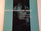 JAZZ LP  Dizzy Reece  BLUES IN TRINITY  Blue Note 4006  47 WEST 63rd  RVG  DG