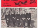 TEDDY BEARS I'm Too Young ** swedish garage 45 Lucille BEAT MOD HEAR