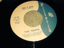 The Tripps. .. Give It Back /here Comes Those ... Northern Soul Crossover  .