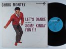 CHRIS MONTEZ Let's Dance & Have Some Kinda Fun MONOGRAM LP VG++