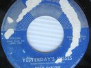 DEAN BARLOW Yesterday's Kisses the Night Before Last 1963 NORTHERN SOUL 45 C33