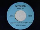 Olivia Alexander 45 HE'S GONNA LOVE ME THE RIGHT WAY / part 2   VG+ sweet soul