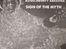 SUN RA & HIS ASTRO INFINITY ARKESTRA - Sign Of The Myth - LP + MP3 download code