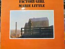 Marie Little: Factory Girl. ZFB 19.1G.Acid Folk.Rock.Robin Barry Dransfield.Rare