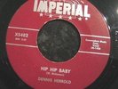 HEAR Rare Rockabilly RE- Dennis Herrold  Hip Hip Baby B/W Make With The Lovin 45