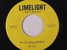 FOX HALL: Do The Rock And Roll / My Baby Left Me 45 rare Rockabilly