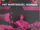 PAT MARTINO / EL HOMBRE