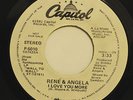 RENE & ANGELA-I LOVE YOU MORE - WHITE PROMO LABEL-MODERN SOUL 45 on CAPITOL NM