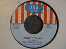 Cherry Slush I Cannot Stop You / Don't Walk Away USA 895 Mint- Garage Classic