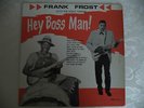 Very Rare Blues Album - Frank Frost - Phillips 1975  - Hey Boss Man